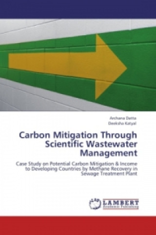 Carbon Mitigation Through Scientific Wastewater Management