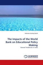The Impacts of the World Bank on Educational Policy Making