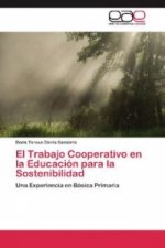 El Trabajo Cooperativo en la Educación para la Sostenibilidad