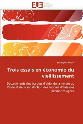 Trois Essais En  conomie Du Vieillissement