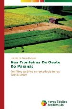 Nas Fronteiras Do Oeste Do Parana