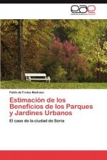 Estimacion de los Beneficios de los Parques y Jardines Urbanos