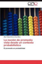 nocion de promedio vista desde un contexto probabilistico
