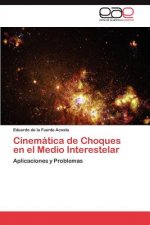 Cinematica de Choques en el Medio Interestelar