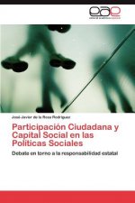 Participacion Ciudadana y Capital Social en las Politicas Sociales