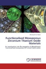 Functionalised Mesoporous Zirconium Titanium Oxide Materials