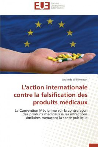 L'Action Internationale Contre La Falsification Des Produits M dicaux