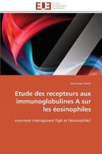 Etude des recepteurs aux immunoglobulines a sur les eosinophiles