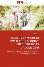 Activit  Physique Et Implication Sportive Chez l'Enfant Et l'Adolescent