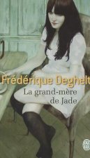 La Grand-Mere de Jade