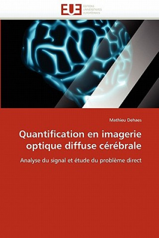 Quantification En Imagerie Optique Diffuse C r brale