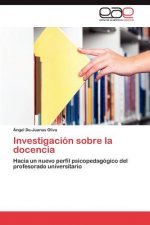 Investigacion Sobre La Docencia