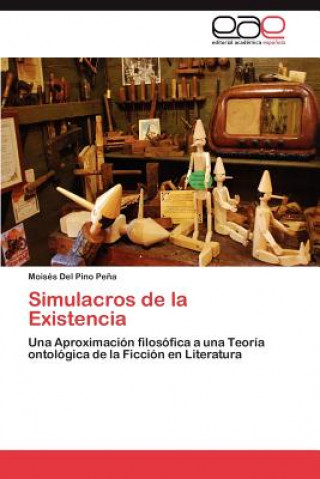 Simulacros de la Existencia