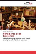 Simulacros de la Existencia