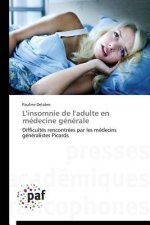 L'Insomnie de l'Adulte En Medecine Generale