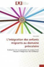 L intégration des enfants migrants au domaine préscolaire