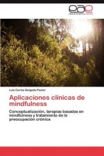 Aplicaciones clinicas de mindfulness