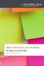 Bitte nicht stoeren, bin im Stress