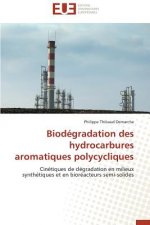 Biod gradation Des Hydrocarbures Aromatiques Polycycliques