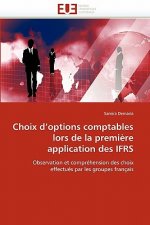 Choix d'Options Comptables Lors de la Premi re Application Des Ifrs