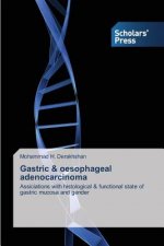 Gastric & Oesophageal Adenocarcinoma