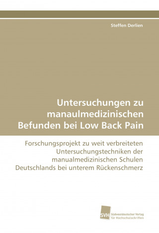 Untersuchungen zu manaulmedizinischen Befunden bei Low Back Pain