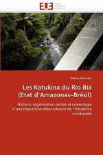 Les Katukina Du Rio Bi  (Etat d''amazonas Br sil)