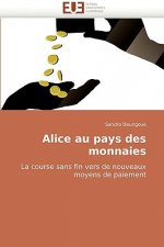 Alice Au Pays Des Monnaies