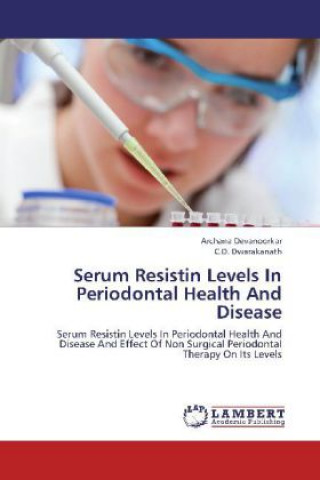Serum Resistin Levels In Periodontal Health And Disease