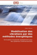 Modélisation des vibrations par des méthodes énergétiques