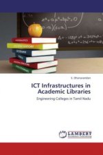 ICT Infrastructures in Academic Libraries