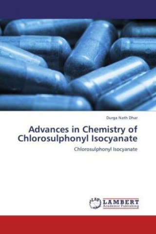 Advances in Chemistry of Chlorosulphonyl Isocyanate
