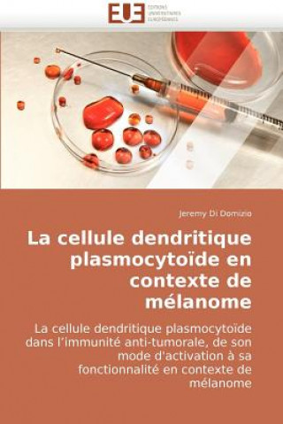 Cellule Dendritique Plasmocytoide En Contexte de Melanome