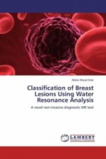 Classification of Breast Lesions Using Water Resonance Analysis