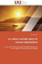 La Satire Sociale Dans Le Roman  pistolaire