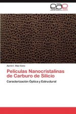 Peliculas Nanocristalinas de Carburo de Silicio