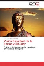 Vision Espiritual de la Forma y el Color