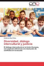 Diversidad, dialogo intercultural y justicia