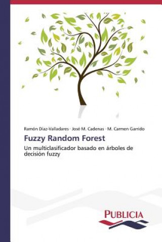 Fuzzy Random Forest