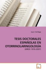Tesis Doctorales Espanolas En Otorrinolaringologia