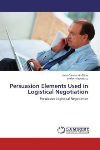 Persuasion Elements Used in Logistical Negotiation