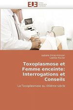 Toxoplasmose Et Femme Enceinte