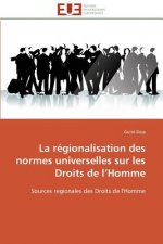 regionalisation des normes universelles sur les droits de l homme