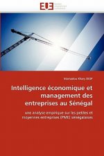 Intelligence  conomique Et Management Des Entreprises Au S n gal