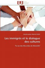 Les immigres et le dialogue des cultures