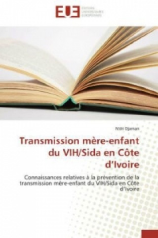 Transmission mère-enfant du VIH/Sida en Côte d'Ivoire