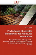 Phytochimie Et Activit s Biologiques Des Mol cules Secondaires