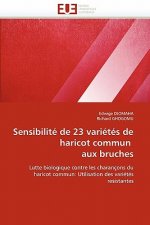 Sensibilit  de 23 Vari t s de Haricot Commun Aux Bruches