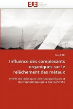 Influence Des Complexants Organiques Sur Le Rel chement Des M taux