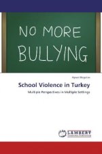 School Violence in Turkey